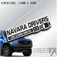 Navara Drivers Love a Good Snatch Sticker Decal 4x4 Camping Caravan Trade    